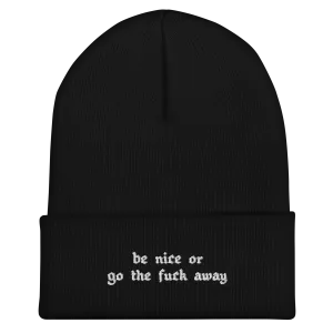 Be Nice Or... Cuffed Beanie