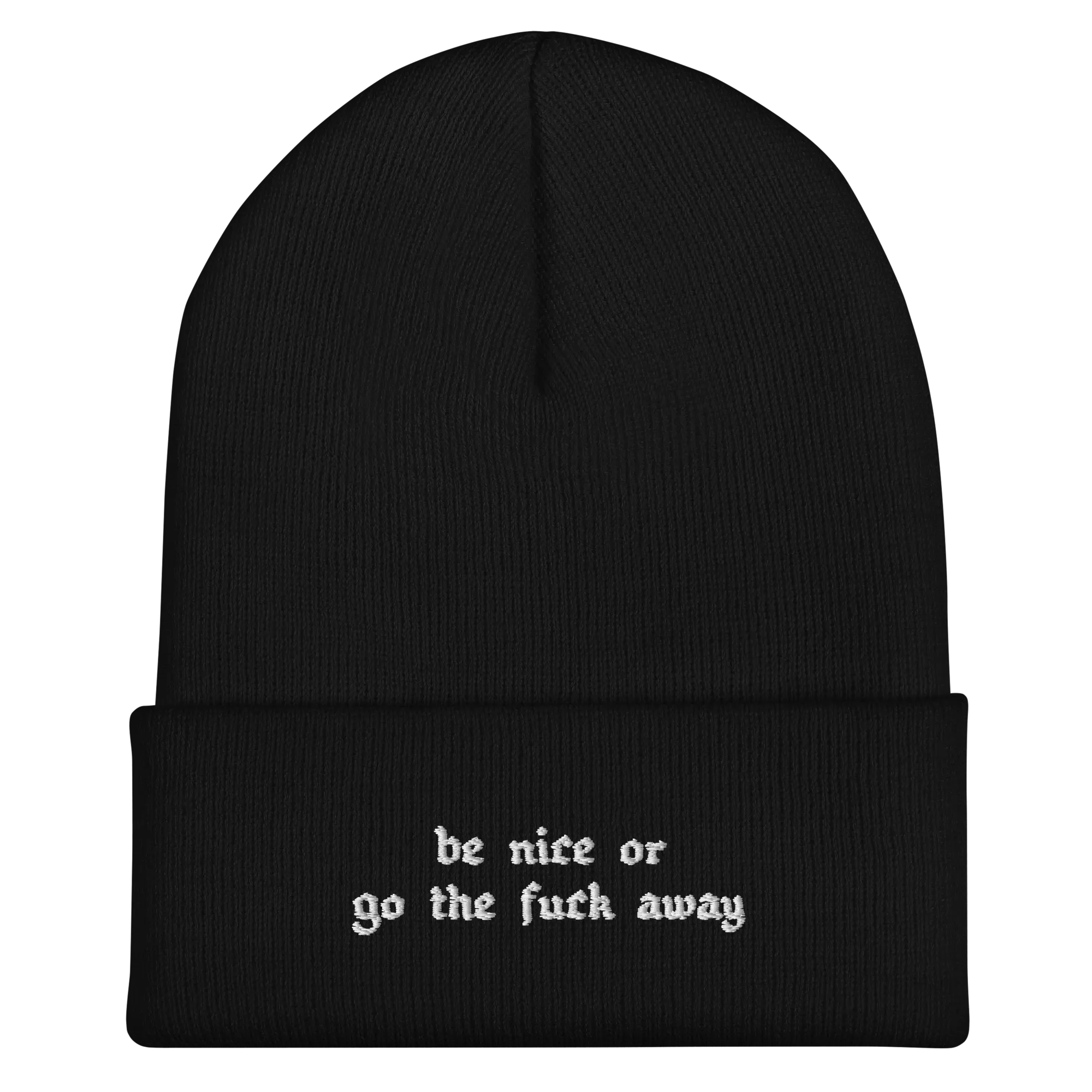 Be Nice Or... Cuffed Beanie