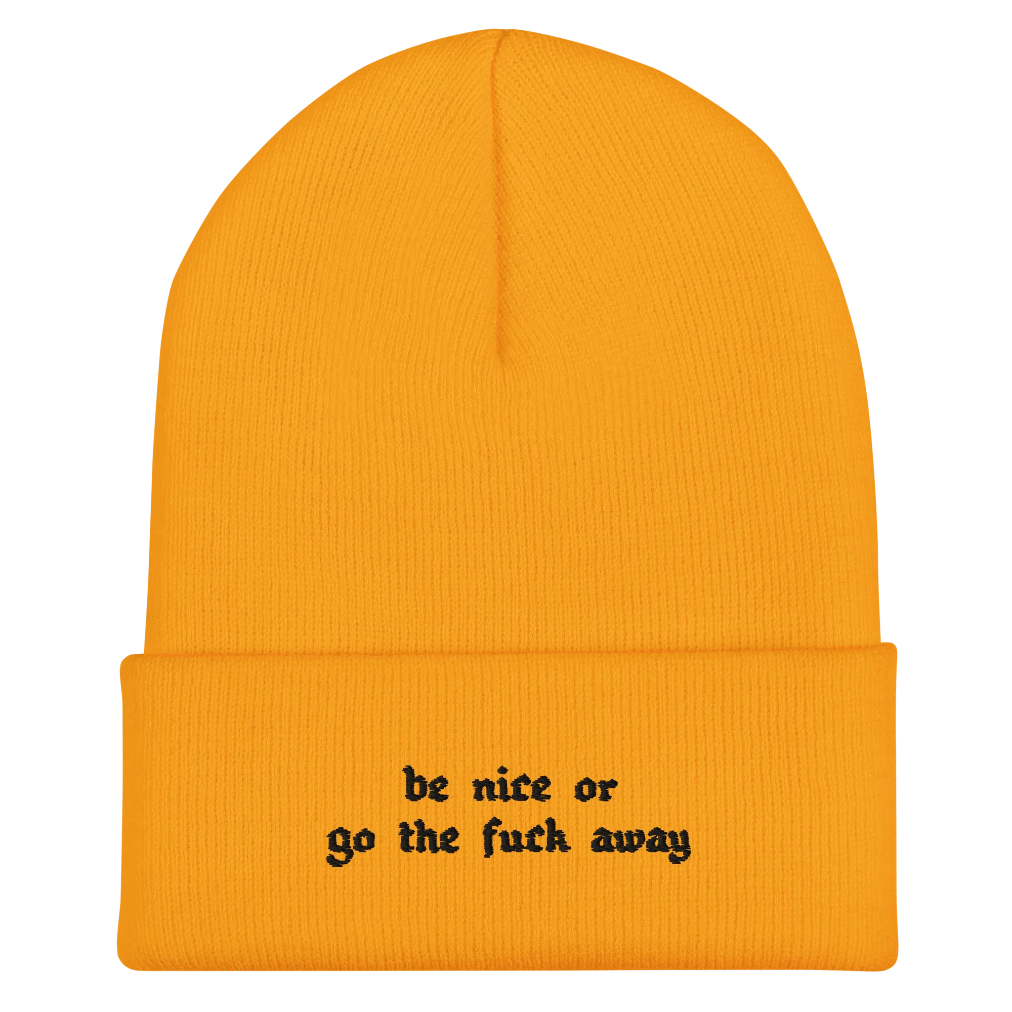 Be Nice Or... Cuffed Beanie