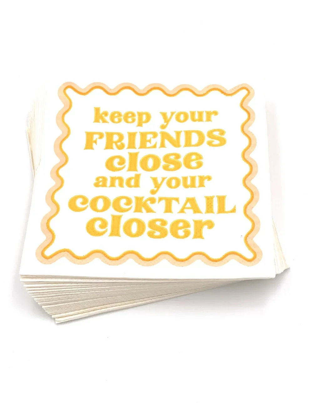Keep Your Friends Close Napkins